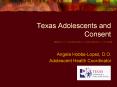 Texas Adolescents and Consent PowerPoint PPT Presentation