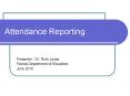 Attendance Reporting PowerPoint PPT Presentation