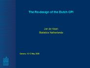 The Re-design of the Dutch CPI