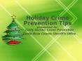 Holiday Crime Prevention Tips presented by:   Cindy Sarver: Crime Prevention   Santa Rosa County Sheriff PowerPoint PPT Presentation