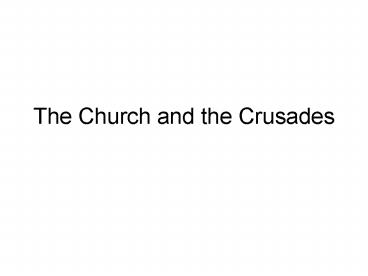 The Church and the Crusades