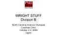 WRIGHT STUFF Division B PowerPoint PPT Presentation
