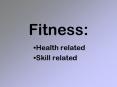 Fitness: PowerPoint PPT Presentation