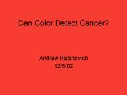 Can Color Detect Cancer?