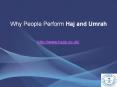 Why People Perform Haj and Umrah PowerPoint PPT Presentation