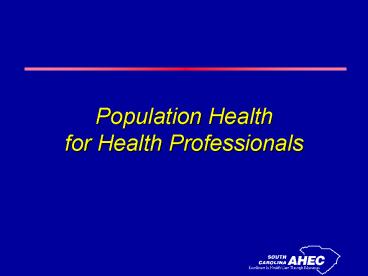 Population Health for Health Professionals