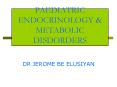 PAEDIATRIC ENDOCRINOLOGY PowerPoint PPT Presentation