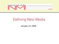 Defining New Media PowerPoint PPT Presentation