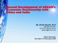 Recent Development of ASEAN's Economic Relationship with China and India PowerPoint PPT Presentation