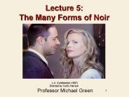 Lecture 5: The Many Forms of Noir