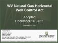 WV Natural Gas Horizontal Well Control Act PowerPoint PPT Presentation