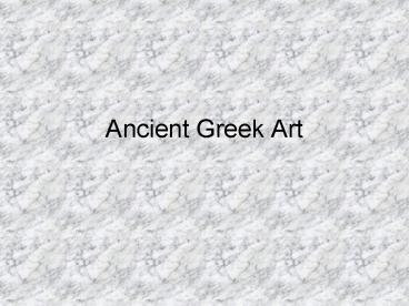 Ancient Greek Art