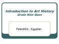 Introduction to Art History Grade Nine Open PowerPoint PPT Presentation