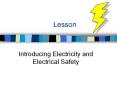 Introducing Electricity and Electrical Safety PowerPoint PPT Presentation