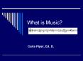 What is Music? PowerPoint PPT Presentation