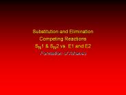 Substitution and Elimination Competing Reactions SN1