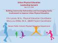 Building Community Partnerships and Encouraging Family Involvement to Improve Urban Physical Education  Eric Larson, M.A., Physical Education Coordinator Mary Lou Miller, M.A., SBSM Project Coordinator Denver Public Schools Physical Education PowerPoint PPT Presentation