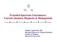 Extended-Spectrum ?-lactamases: Current situation, Diagnosis