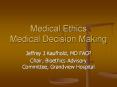 Medical Ethics Medical Decision Making PowerPoint PPT Presentation