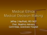 Medical Ethics Medical Decision Making