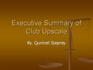 Executive Summary of Club Upscale
