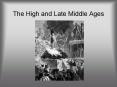 The High and Late Middle Ages PowerPoint PPT Presentation
