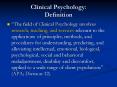 Clinical Psychology:  Definition PowerPoint PPT Presentation