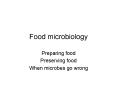 Food microbiology PowerPoint PPT Presentation