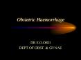 Obstetric Haemorrhage PowerPoint PPT Presentation