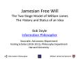 Jamesian Free Will The Two-Stage Model of William James The History and Status of an Idea PowerPoint PPT Presentation