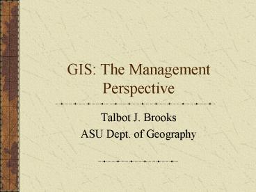 GIS: The Management Perspective