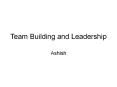 Team Building and Leadership PowerPoint PPT Presentation