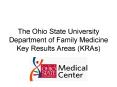 The Ohio State University Department of Family Medicine Key Results Areas (KRAs) PowerPoint PPT Presentation