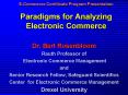 E-Commerce Certificate Program Presentation Paradigms for Analyzing Electronic Commerce PowerPoint PPT Presentation