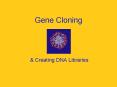 Gene Cloning PowerPoint PPT Presentation