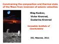 Constraining the composition and thermal state of the Moon from inversion of seismic velocities PowerPoint PPT Presentation