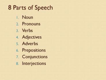 8 Parts of Speech