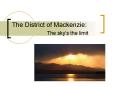 The District of Mackenzie: The sky PowerPoint PPT Presentation