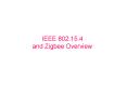 IEEE 802.15.4 and Zigbee Overview PowerPoint PPT Presentation