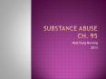 Substance Abuse Ch. 95 PowerPoint PPT Presentation