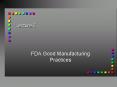 FDA Good Manufacturing Practices PowerPoint PPT Presentation