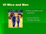Of Mice and Men