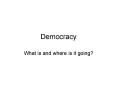 Democracy PowerPoint PPT Presentation