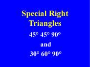 Special Right Triangles