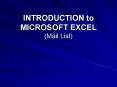 INTRODUCTION to MICROSOFT EXCEL (Mail List) PowerPoint PPT Presentation
