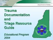 Trauma Documentation and Trauma Triage