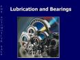 Lubrication and Bearings PowerPoint PPT Presentation