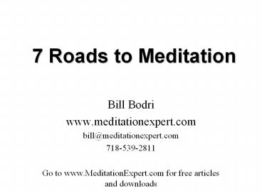 7 Roads to Meditation