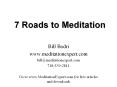 7 Roads to Meditation PowerPoint PPT Presentation