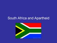 South Africa and Apartheid